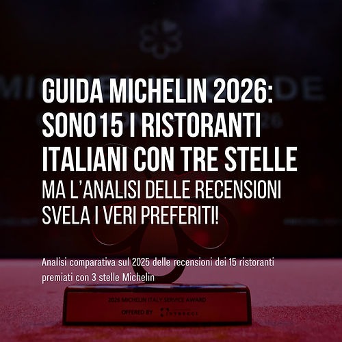 Guida Michelin 2026: salgono a 15 i ristoranti italiani con tre stelle